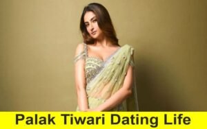 Palak Tiwari Dating Life