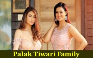 Palak Tiwari Family