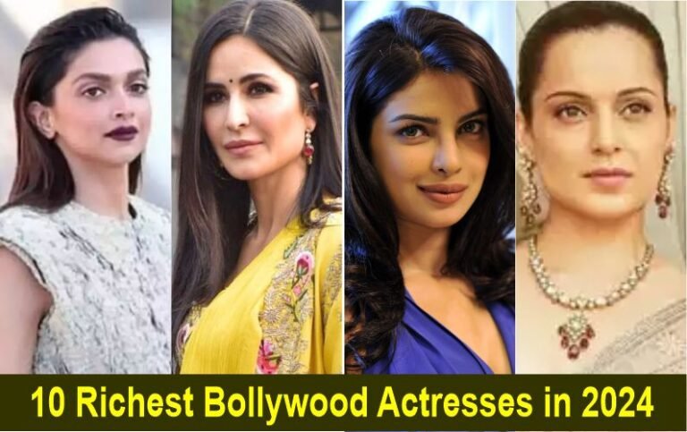 10 Richest Bollywood Actresses in 2024