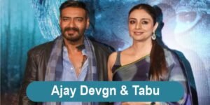 Ajay Devgn & Tabu