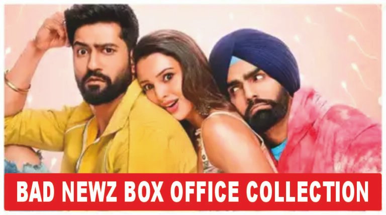 BAD NEWZ BOX OFFICE COLLECTION