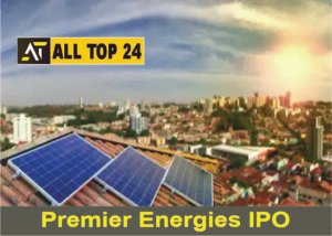 Premier Energies IPO