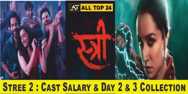 Stree 2 Cast Salary & Day 2 & 3 Collection