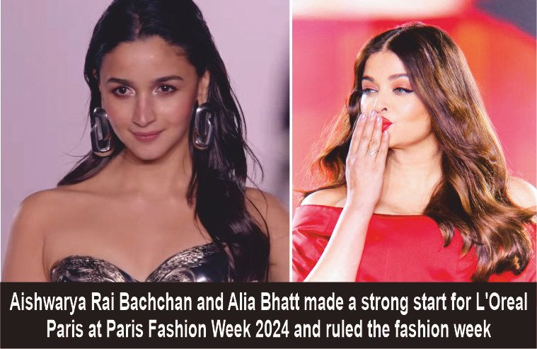 Aishwarya Rai Bachchan And Alia Bhatt Aishwarya Rai Bachchan and Alia Bhatt made a strong start for L'Oreal Paris at Paris Fashion Week 2024 and ruled the fashion week