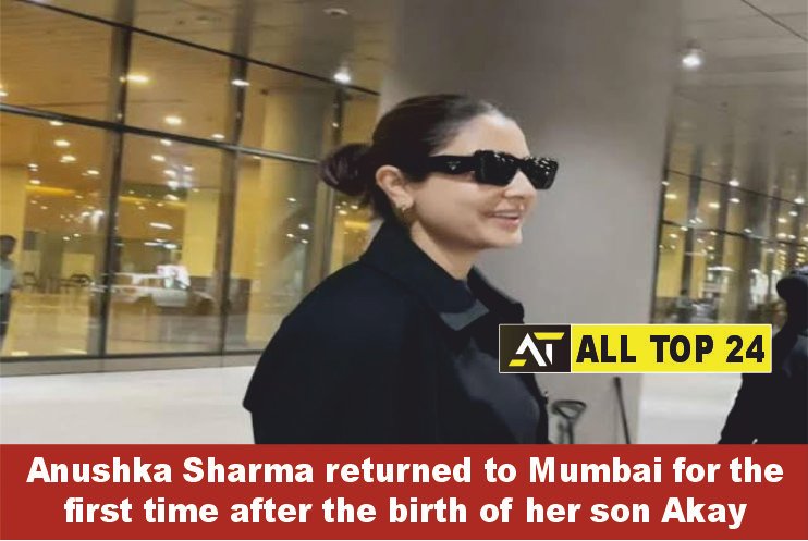 Anushka Sharma returned to Mumbai for the first time after the birth of her son Akay