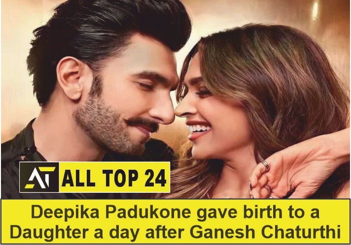 Deepika Padukone gave birth to a daughter a day after Ganesh Chaturthi