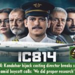 IC 814 Kandahar hijack casting director breaks silence amid boycott calls