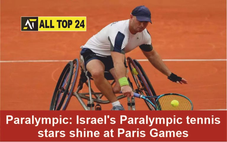 Paralympic Israels Paralympic tennis stars shine at Paris Games