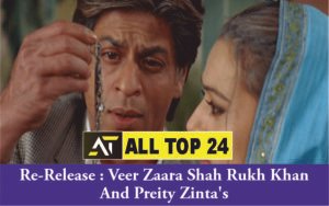 Re-Release  Veer Zaara Shah Rukh Khan And Preity Zinta 