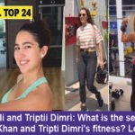 Sara Ali and Triptii Dimri What is the secret of Sara Ali Khan and Tripti Dimri fitness Lets know