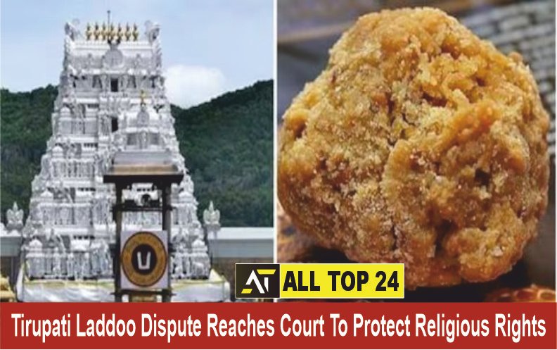 Tirupati Laddoo dispute reaches court to protect religious rights