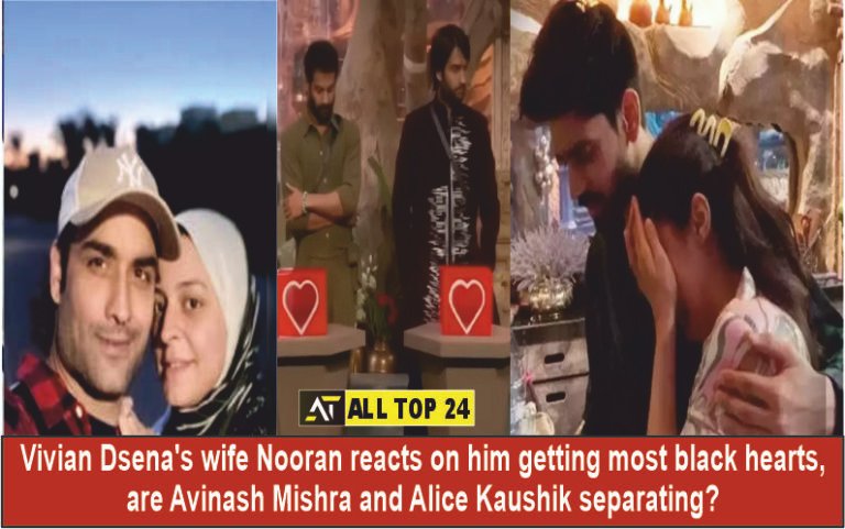 Bigg Boss 18 Vivian Dsena wife Nooran reacts on him getting most black hearts, are Avinash Mishra and Alice Kaushik separating