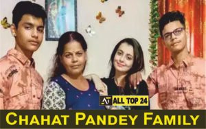 Chahat Pandey Family