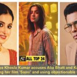 Jigra Divya Khosla Kumar accuses Alia Bhatt and Karan Johar of copying her film 'Saavi' and using objectionable language