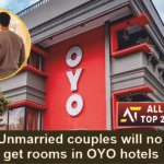 OYO Unmarried couples will no longer get rooms in OYO hotels