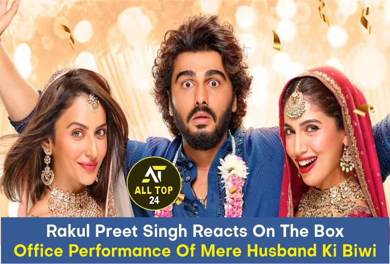 Mere Husband Ki Biwi Rakul Preet Singh Reacts on the Box Office Performance of Mere Husband Ki Biwi
