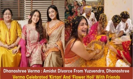 Dhanashree Verma Amidst Divorce From Yuzvendra, Dhanashree Verma Celebrated 'Kirtan' And ‘Flower Holi' With Friends
