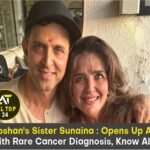 Hrithik Roshan's Sister Sunaina Opens Up About Her Battle With Rare Cancer Diagnosis, Know All About It