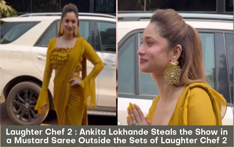 Laughter Chef 2 : Ankita Lokhande Steals the Show in a Mustard Saree Outside the Sets of Laughter Chef 2