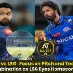 MI vs LSG : Focus on Pitch and Team Combination as LSG Eyes Homecoming