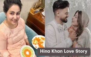 Hina Khan Love Story