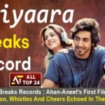 Saiyaara Breaks Records : Ahan-Aneet's First Film Created A Sensation, Whistles And Cheers Echoed In The Theatres