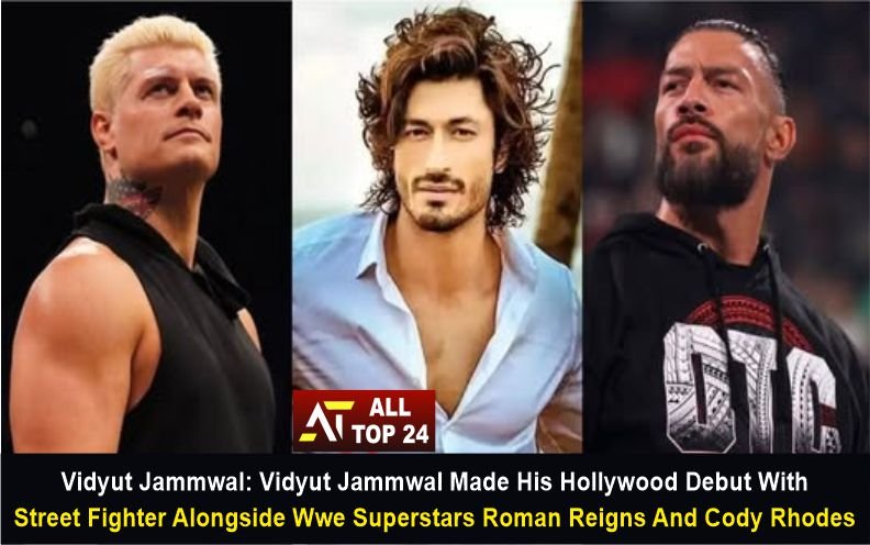 Vidyut Jammwal : Made His Hollywood Debut With Street Fighter Alongside WWE Superstars Roman Reigns And Cody Rhodes