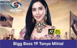 Bigg Boss 19 Tanya Mittal