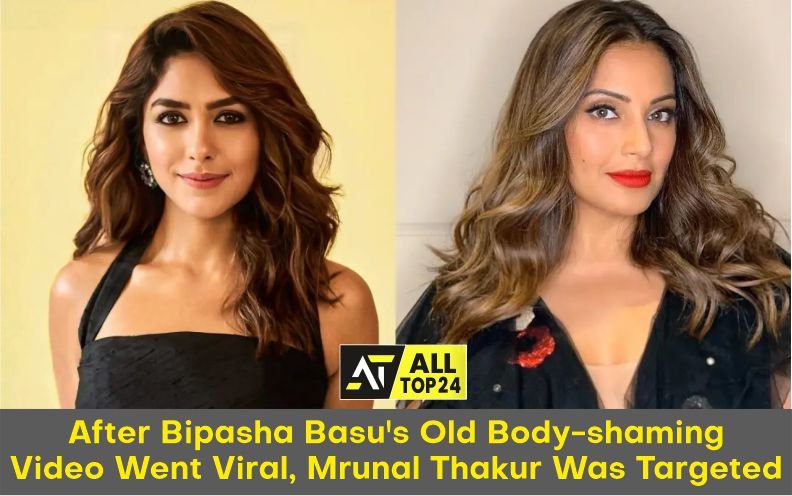 Bipasha Basu And Mrunal Thakur : After Bipasha Basu’s Old Body-shaming Video Went Viral, Mrunal Thakur Was Targeted