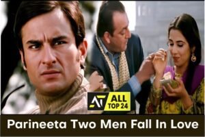 Parineeta Two Men Fall In Love