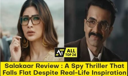 Salakaar Review : A Spy Thriller That Falls Flat Despite Real-Life Inspiration