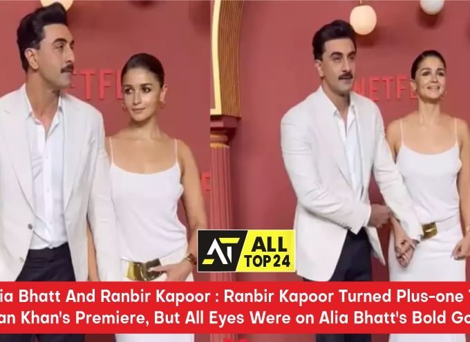 Alia Bhatt And Ranbir Kapoor : Ranbir Kapoor Turned Plus-one To Aryan Khan's Premiere, But All Eyes Were on Alia Bhatt's Bold Gown.