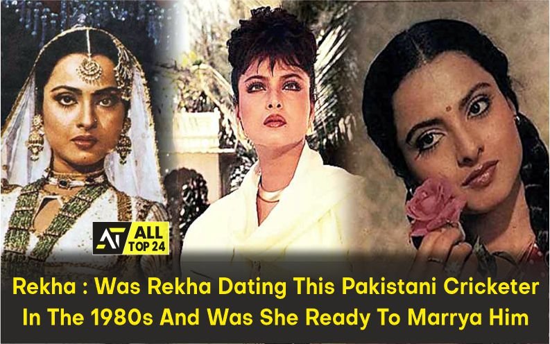 Rekha : Was Rekha Dating This Pakistani Cricketer In The 1980s And Was She Ready To Marrya Him