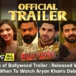 The Bads of Bollywood Trailer : Released With Star Cameo, When To Watch Aryan Khan's Debut Series