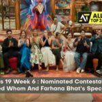 Bigg Boss 19 Week 6: Nominated Contestants, Who Nominated Whom And Farhana Bhat’s Special Power
