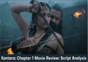 Kantara Chapter 1 Movie Review : Script Analysis