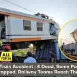 Bilaspur Train Accident : 4 Dead, Some Passengers Still Trapped, Railway Teams Reach The Spot