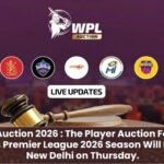 WPL Auction 2026 : The Player Auction For The Women's Premier League 2026 Season Will Be Held In New Delhi on Thursday.