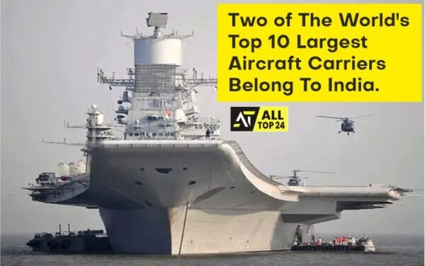 World Biggest Aircraft : Two of The World's Top 10 Largest Aircraft Carriers Belong To India.