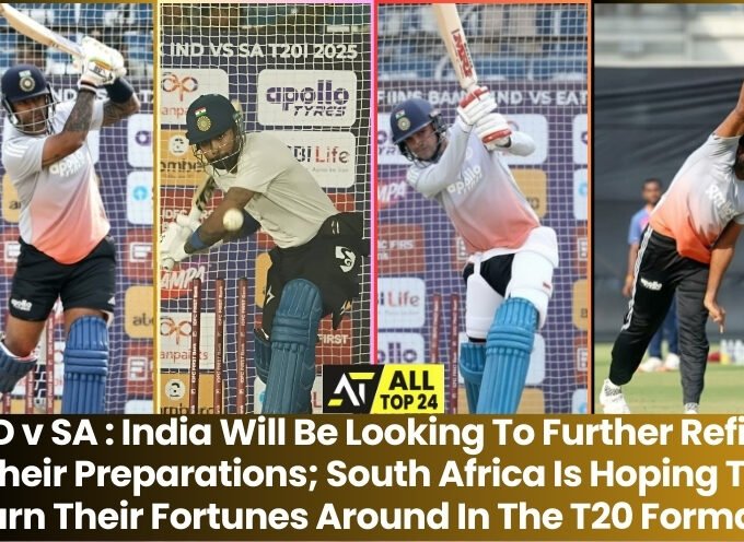 IND v SA : India Will Be Looking To Further Refine Their Preparations; South Africa Is Hoping To Turn Their Fortunes Around In The T20 Format.