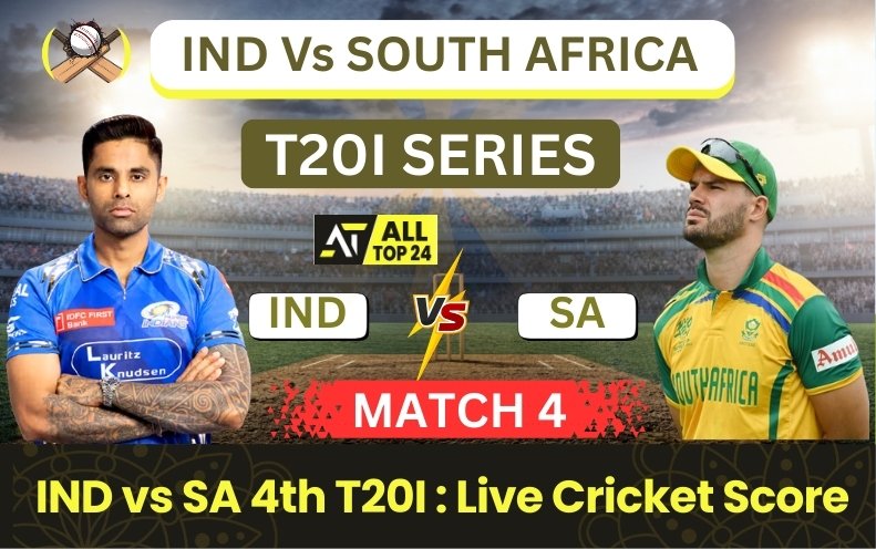 IND vs SA 4th T20I : Live Cricket Score