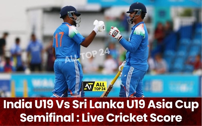 India U19 Vs Sri Lanka U19 Asia Cup Semifinal : Live Cricket Score
