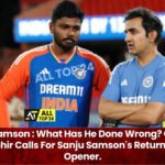 Sanju Samson : What Has He Done Wrong? Gautam Gambhir Calls For Sanju Samson's Return As An Opener.