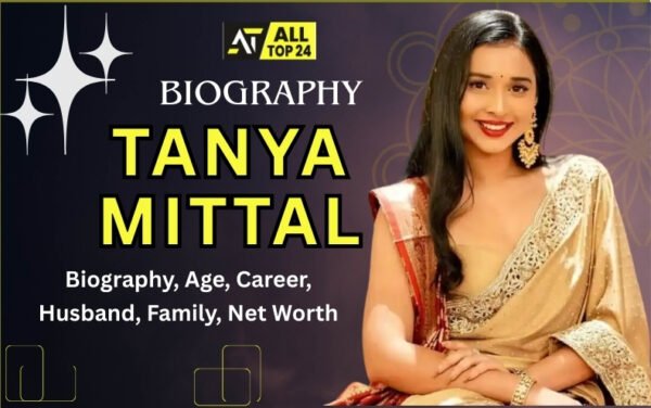Tanya Mittal : Biography, Age, Career, Family, Net Worth