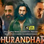 Dhurandhar Week 4 Collection : Ranveer Singh's Film Creates Incredible History