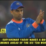 ICC T20I : Suryakumar Yadav makes a big jump in the rankings ahead of the ICC T20I World Cup