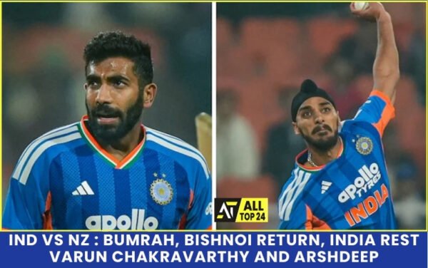 IND vs NZ : Bumrah, Bishnoi Return, India Rest Varun Chakravarthy And Arshdeep
