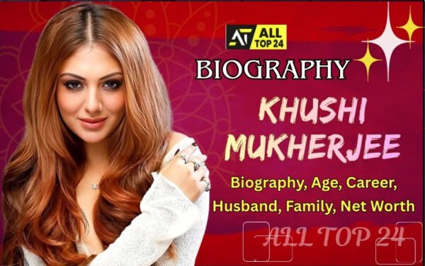 Khushi Mukherjee : Biography, Age, Career, Family, Net Worth