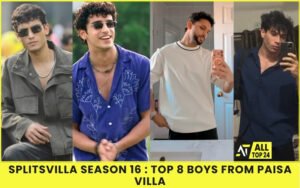 Splitsvilla Season 16 : Top 8 Boys From Paisa Villa _ 2