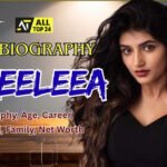 Sreeleela : Biography, Age, Career, Family, Net Worth